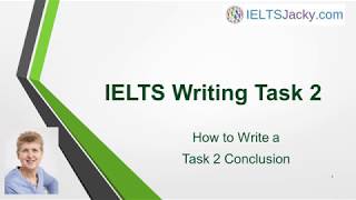 IELTS Writing Task 2 - How To Write a Task 2 Conclusion