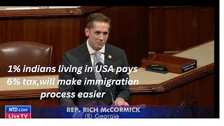 1% indian pays 6% of taxes : Congressman Rich McCormick