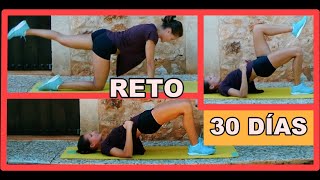 Reto 30 días PIERNAS, GLÚTEOS Y ABDOMEN. Piernas bonitas y definidas, glúteos fuertes y firmes. GAP