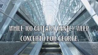 Tim Brady - Instruments of Happiness 100 guitars - Concerto for George Harrison