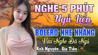 Nghe 15 phút ngủ liền 😴 NHẠC BOLERO DỄ NGHE, DỄ NGỦ - LK Nhạc Vàng Chọn Lọc Bài Hay KHÔNG QUẢNG CÁO