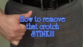 How to ELIMINATE SWEATY CROTCH STINK - In no time!