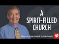 Adrian Rogers: A Church Filled With The Holy Spirit and God’s Power