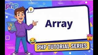 Lesson 24 | PHP Arrays 2026 | Learn Indexed, Associative & Multidimensional Arrays