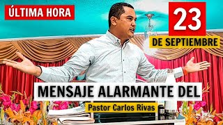 🛑Mensaje Alarmante del Pastor Carlos Rivas