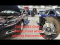 2013-2015 Chevy Malibu front wheel bearing replacement