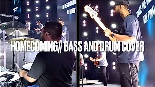 HOMECOMING BY BETHEL// BASS & DRUM COVER