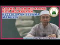 BM15 | Larangan melakukan pembunuhan, merosakkan harta dan maruah | Ustaz Mohd Lukmanul Hakim