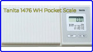 REVIEW (2025): Tanita 1476 WH Pocket Scale. ESSENTIAL details.