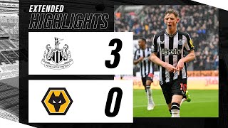 Newcastle United 3 Wolverhampton Wanderers 0 | EXTENDED Premier League Highlights
