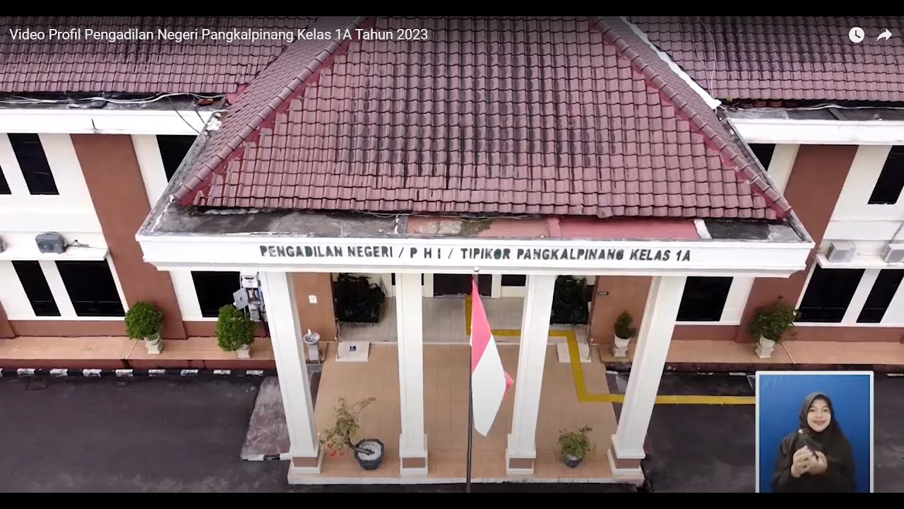 Video Profil Pengadilan Negeri Pangkalpinang Kelas 1A Tahun 2023 - YouTube