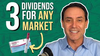 Top 3 Dividend Stocks for Any Market