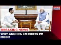 Andhra CM Meets PM Modi Over State Related Issues And Key Projects | Latest English News
