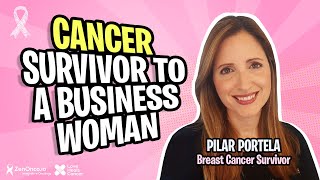 Cancer Healing Journey Talks with Pilar Portela | Breast Cancer Survivor | ZenOnco.io