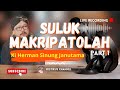 Suluk Makripatolah - Ki Herman Sinung Janutama | Part 1