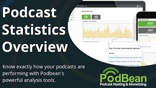 Podcast Analytics Tools - Podcast Statistics Overview with Podbean
