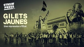 Gilets Jaunes, une répression d'Etat | Documentaire