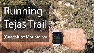 Running up Tejas Trail (Guadalupe Mountains National Park)