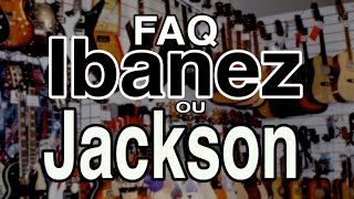 Guitarra Jackson ou Ibanez? FAQ TiagoMacielMusic