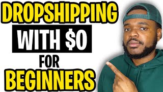HOW TO START DROPSHIPPING WITH $0 IN 2023 (Beginners Guide)