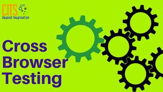 Cross Browser Testing or Multi-Browser Testing Using Selenium
