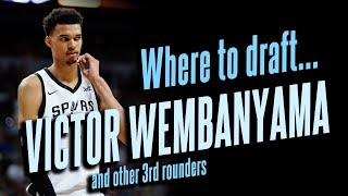 When to Draft Victor Wembanyama & Other 3rd Rounders | Fantasy Basketball