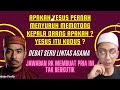 Apakah YESUS pernah menyuruh men3b4s kepala orang Apakah Yesus itu Kudus