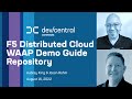 F5 Distributed Cloud WAAP Demo Guide Repository