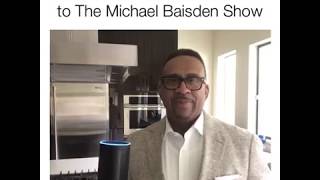 You Don't Need A Radio To Listen To 'The Michael Baisden Show'