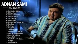 Adnan Sami Romantic Hindi Songs 2021 _ Best Bollywood Sad Songs 2021 of ADNAN SAMI Playlist