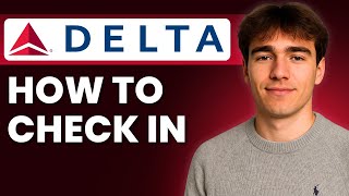 How To Check In On Delta Airlines (Tutorial 2026)