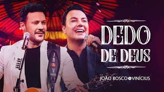 João Bosco e Vinícius - Dedo De Deus | DVD Parceria