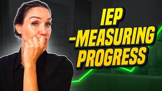 How is Progress Measured in an IEP?