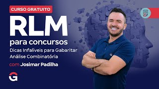 Curso Gratuito | RLM para Concursos: Dicas Infalíveis para Gabaritar Análise Combinatória