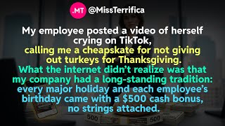My employee posted a video of herself crying on TikTok, calling me a cheapskate...