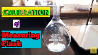 Calibration of Volumetric Flask/Measuring Flask