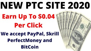 Make Money Online 2020 For Free | Earn Up To $0.04 Per click | Ptc Site