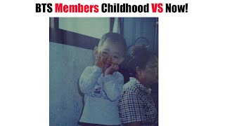 BTS Members Childhood VS Now!
