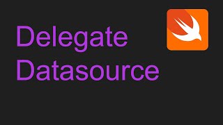 Delegate and Datasource pattern in Swift 5 (Xcode 11, iOS) - 2020