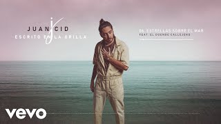 Juan Cid - Estrellas Sobre El Mar (Audio) ft. El Duende Callejero