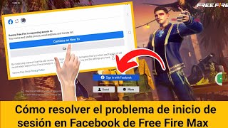 Solución rápida para iniciar sesión en free fire cuando no te abre la cuenta de Facebook