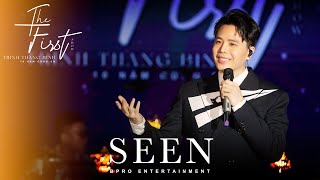SEEN Live Ver.  | Trịnh Thăng Bình | The First Show 10 Năm Cùng Em