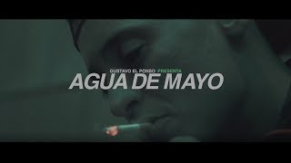 GUSTAVO EL PONSO  - AGUA DE MAYO (VIDEOCLIP)