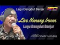 Live: Lagu Banjar Nanang Irwan