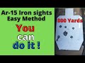 How to shoot an Ar-15 w/ iron sights out to 800 yards | Easy method.