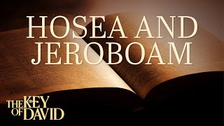 Hosea and Jeroboam