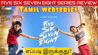 Five Six Seven Eight Webseries Review in Tamil by SP_Cinephile|Five Six Seven Eight(5678)Review|ZEE5