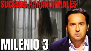 Milenio 3 - Sucesos paranormales las aterradoras comunicaciones con espiritus del mas alla