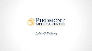 Piedmont Medical Center: Labor \u0026 Delivery Overview