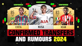 FIFA 24 | NEW CONFIRMED TRANSFERS & RUMOURS! 🤪🔥 ft. Nusa, Costa, Kean... etc